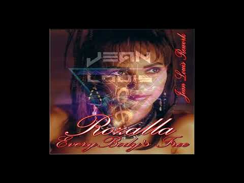 Rozalla-EveryBody's Free (Jean Louis Rework Radio Edit)