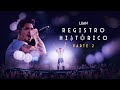 Luan Santana REGISTRO HISTÓRICO Parte 2