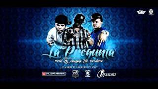 J Alvarez -- La Pregunta (Remix) - (Feat. Daddy Yankee, Jory y Farruko) Muy Pronto