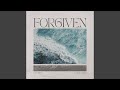 Forgiven