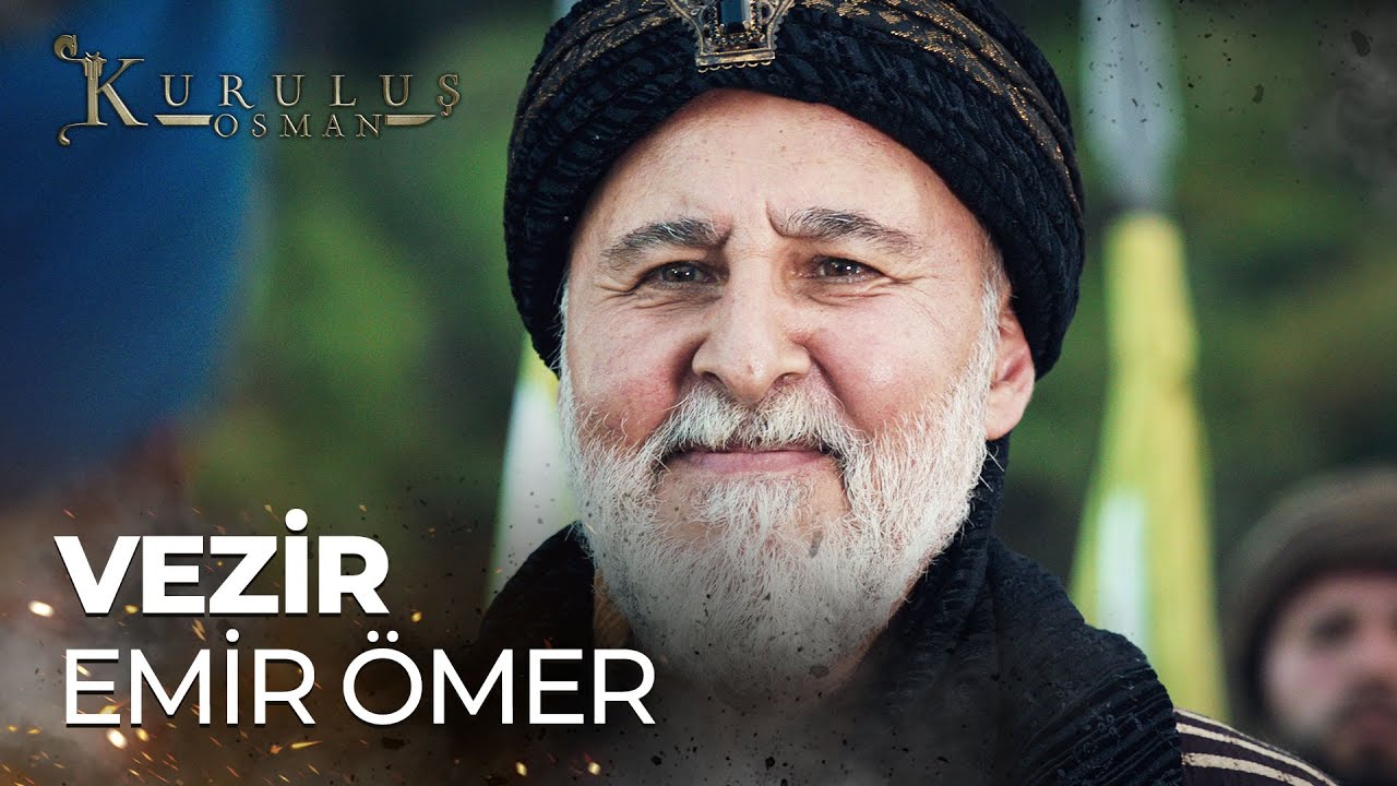 Halife hazretlerinin veziri Emir Ömer’in gelişi...  - Kuruluş Osman