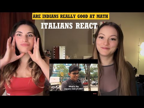 Italians React To Are Indians Really Good At Math