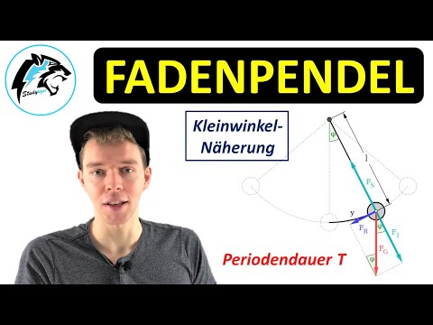 Das Fadenpendel | (Kleinwinkelnäherung & Rückstellkraft)
