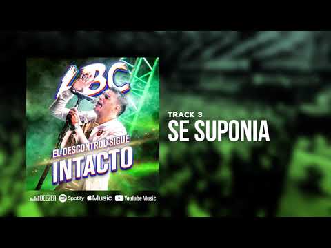 03 - SE SUPONIA - #LBC