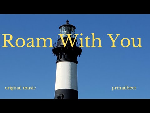 Roam With You