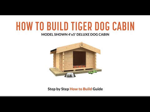 How to Build a Deluxe Dog Cabin | Tiger Sheds