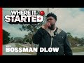Bossman Dlow  | Where It Started: Port Salerno, Florida 📍