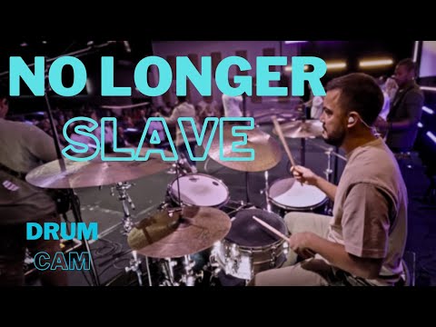Plus esclave (no longer slave) | Bethel Music  | Drum Cam | Live