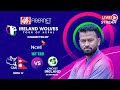 Nepal A vs Ireland Wolves 3rd T20 | DishHome Fiber Net Ireland Wolves Tour Nepal Connected by Ncell