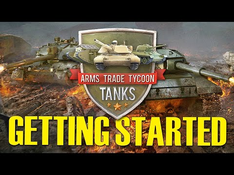 BUILDING your FIRST TANK! Getting started TUTORIAL  | Arms Trade Tycoon: Tanks