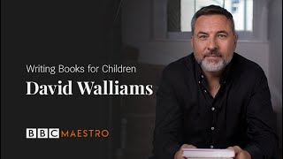 Writing Books for Children – David Walliams – BBC Maestro