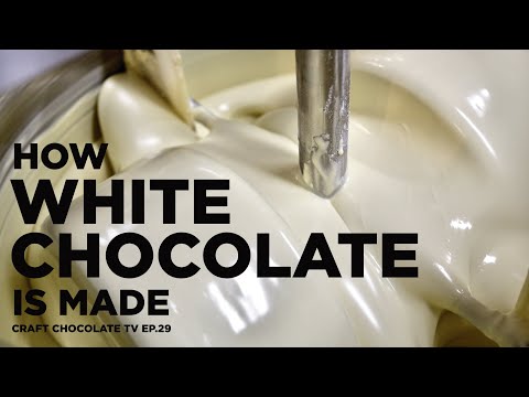 How White Chocolate is Made | Ep.29 | Craft Chocolate TV