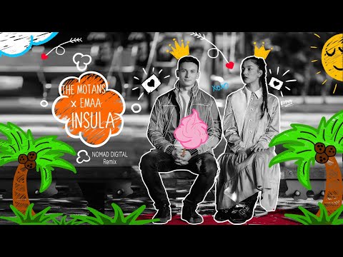 The Motans x EMAA - Insula | Nomad Digital Remix
