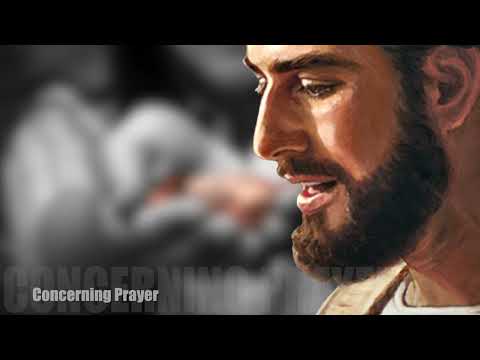 Matthew [6:1-6,16-18] Concerning Almsgiving, Concerning Prayer, Concerning Fasting