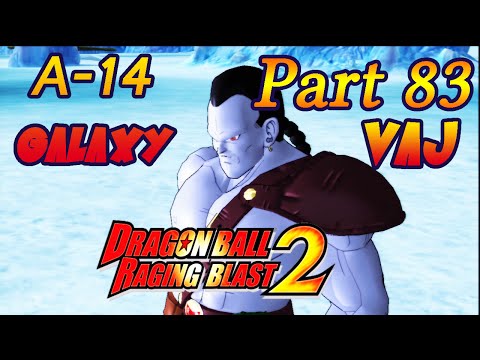VaJ: Dragon Ball Raging Blast 2 - A-14's Galaxy - Parte 83.
