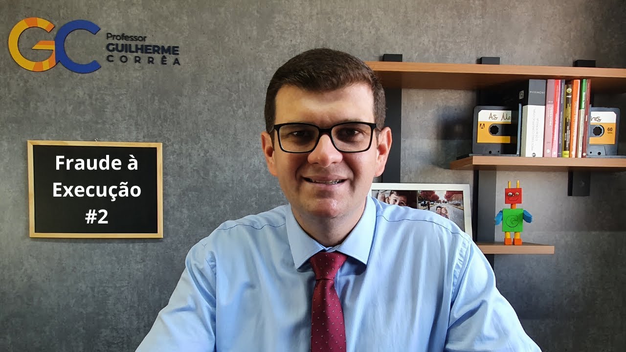 Fraude à Execução - Parte 2