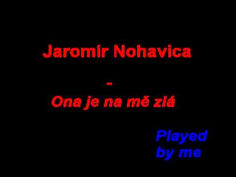 Jaromír Nohavica - Ona je na mě zlá (COVER)