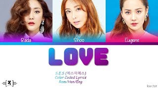 S.E.S - "Love [Story]" Lyrics [Color Coded Han/Rom/Eng]