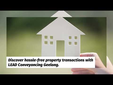 Videos from LEAD Conveyancing Geelong