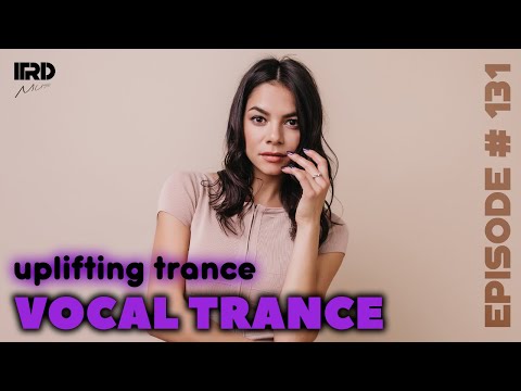 Vocal Trance | Uplifting Trance 2023 Progressia 131