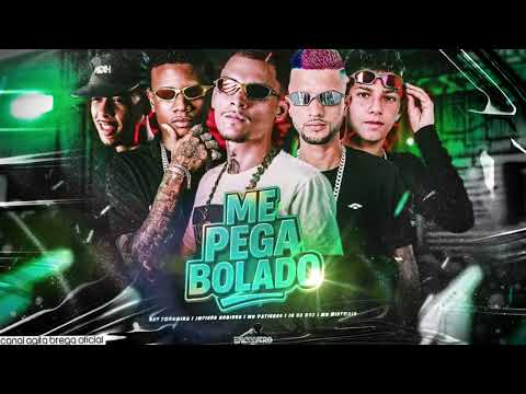 ME PEGA BOLADO MC PATINHAS NO BEAT JR NA VOZ EO MISTERIO JEFINHO BOBINHO DAN FERREIRA BREGAFUNK