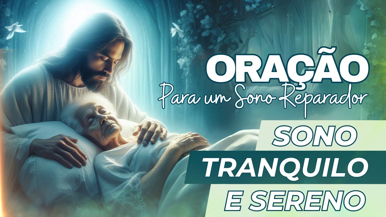 DURMA EM PAZ com a ORAÇÃO para o SONO PROFUNDO que Vai Transformar suas Noites