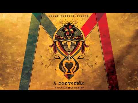 A Conversão - Muléstia