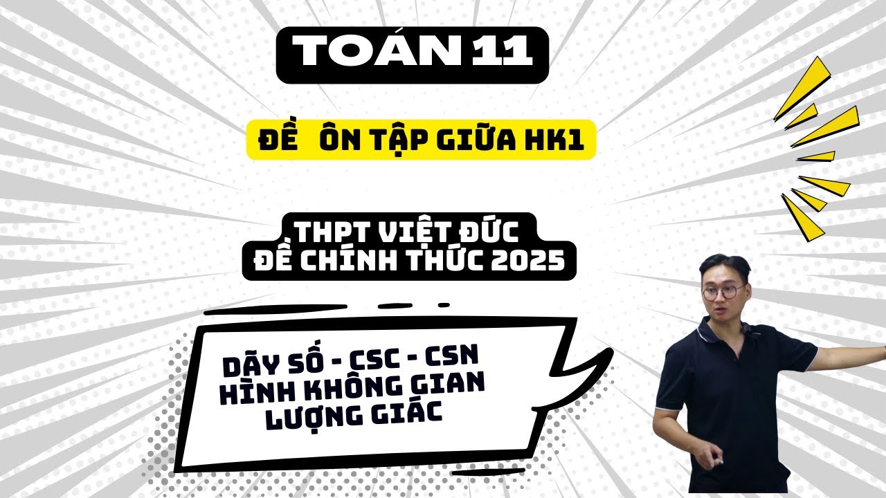 THPT VIỆT ĐỨC *ĐỀ CHÍNH THỨC* 2025-2026 PHẦN 1 LƯỢNG GIÁC