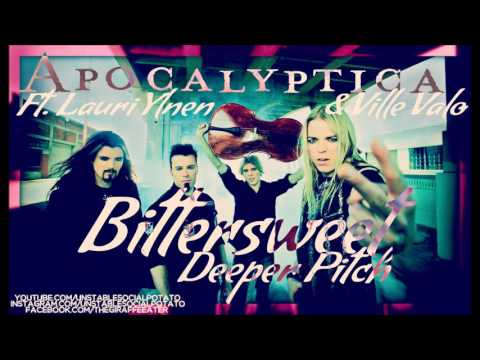 Apocalyptica - Bittersweet [Ft. Lauri Ylönen & Ville Valo] (Deeper Pitch)
