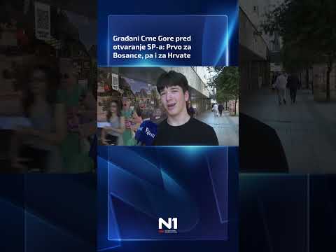 Građani Crne Gore pred otvaranje SP-a: Petak veče će Crna Gora navijati za BiH, naše komšije