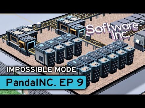 MANUFACTURING MILESTONE: Starting Production in Impossible Mode | PandaINC Ep 9 | Software Inc