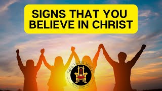 SIGNS THAT YOU BELIEVE IN CHRIST | OLUSEGUN MOKUOLU |