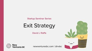 Startup Seminar Series: Exit Strategy