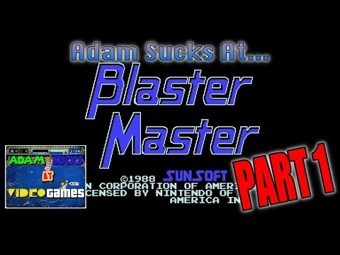 Blaster Master (NES) Let's Play: Episode 1 - Adam Sucks at Video Games