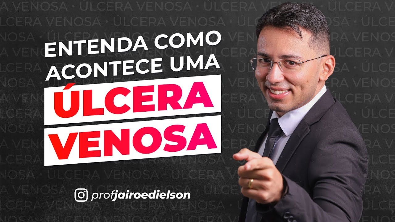 ENTENDA COMO ACONTECE UMA ÚLCERA VENOSA