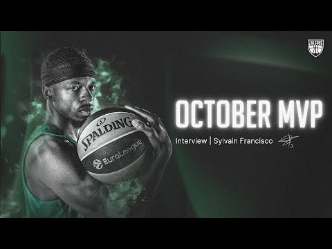 Sylvain Francisco: “Being MVP of the month is amazing. I’m dancing inside”