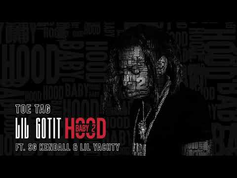 Lil Gotit - Toe Tag ft SG Kendall & Lil Yachty (prod. 10fifty) (Official Audio)