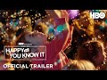 Happy And You Know It Official Trailer HBO