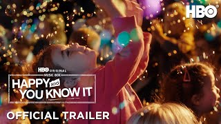 Happy And You Know It | Official Trailer | HBO