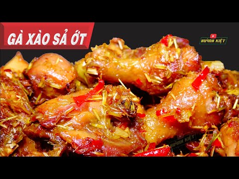 GÀ XÀO SẢ ỚT ❤️🌶️💚 cách làm nhanh đơn giản ăn cơm rất ngon, Huỳnh Kiệt