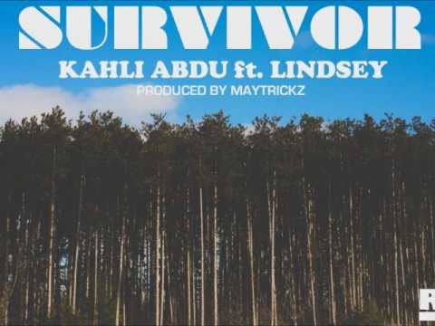 Kahli Abdu -- Survivor Ft. Lindsey (Rebel Friday Season II)