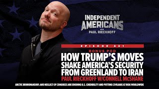 BREAKING: How Trump’s Moves Shake America’s Security From Greenland to Iran – Paul Rieckhoff w/ Connell McShane.