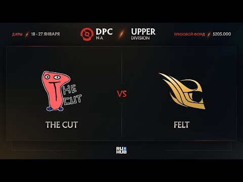 The Cut vs Felt, Dota Pro Circuit 2021: S1 - NA, bo3, game 1 [Mortalles & CrystalMay]