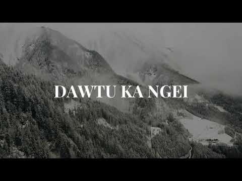 Dawtu Ka Ngei ~ Rachel Hniang || Pathian Hla Lyrics
