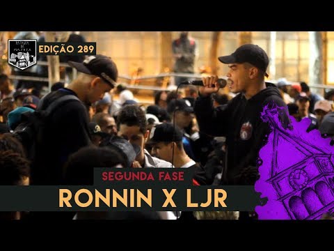 Ronnin x LJR - (2ª fase) - 05/02/2019