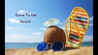 Be Right Back We've Gone To The Beach