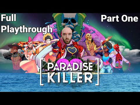 Paradise Killer - Full Playthrough Part 1
