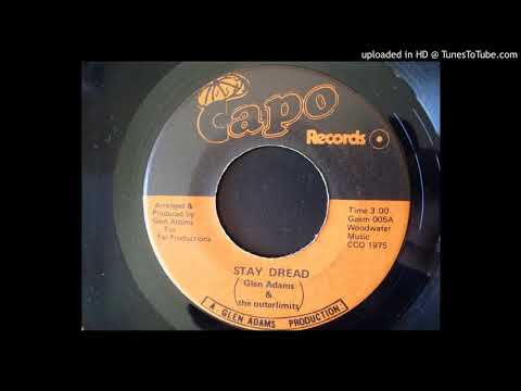 Glen Adams & The Outerlimits - Stay Dread / Stay Dub - Capo 7"