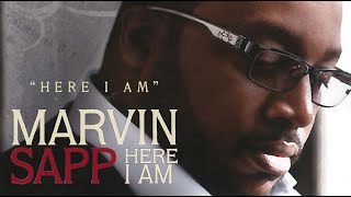 Marvin Sapp – Here I Am