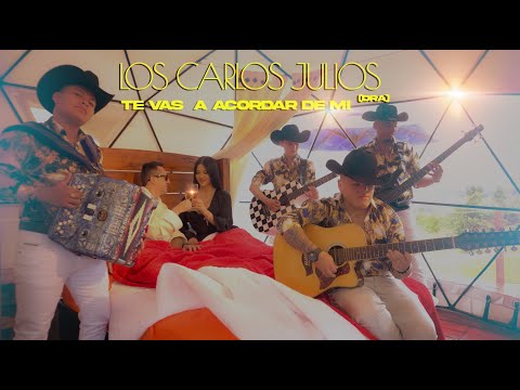 Los Carlos Julios - Te Vas A Acordar De Mi  ( Video Oficial )